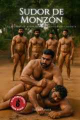 Sudor de Monzón: El regreso de Arjun Mehta a la India más caliente (Spanish Edition) cover image