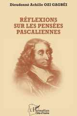 Réflexions sur les pensées pascaliennes cover image