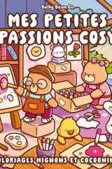 Mes petites passions cosy - Coloriages mignons et cocooning cover image