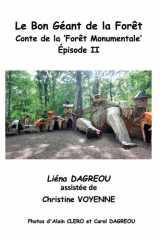 Le Bon Géant de la Forêt - Conte de la Forêt Monumentale II cover image
