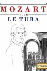 Mozart pour le Tuba - 10 pièces faciles pour le Tuba débutant livre cover image