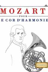 Mozart pour le Cor d'harmonie - 10 pièces faciles pour le Cor d'harmonie débutant livre cover image