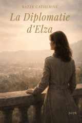 La diplomatie d'Elza cover image