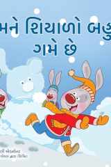 I Love Winter (Gujarati Book for Kids) cover image