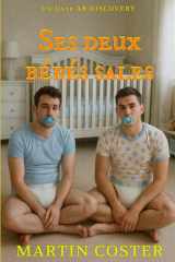Ses deux bébés sales: Une histoire de régression en couches ABDL (French Edition) cover image