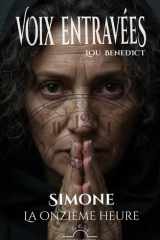 Simone: La onzième heure (Voix entravées) (French Edition) cover image