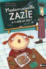 Mademoiselle Zazie a-t-elle un zizi ? cover image
