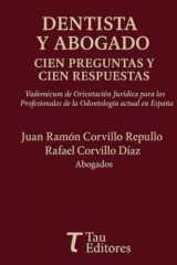 Dentista y Abogado Cien preguntas y Cien respuestas (Spanish Edition) cover image