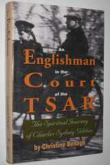An Englishman in the Court of the Tsar: The Spiritual Journey of Charles Sydney Gibbes cover image