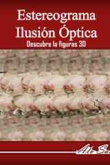 Estereograma Ilusión Óptica, Descubre las figuras 3D, Vol. 2 Usa tus Magic Eyes y ve hermosas figuras en 3D, mejora tu visión. cover image