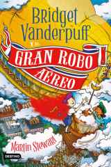 Bridget Vanderpuff 3. Bridget Vanderpuff y el Gran Robo aéreo / Bridget Vanderpuff and the Great Airship Robbery cover image