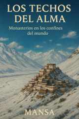 Los Techos del Alma Monasterios en los confines del mundo cover image