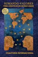 SUMANDO VALORES: Para construir un mundo mejor (Spanish Edition) cover image