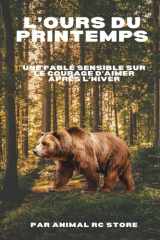 L’Ours du Printemps: Une fable sensible sur le courage d’aimer après l’hiver (French Edition) cover image