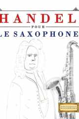 Handel pour le Saxophone - 10 pièces faciles pour le Saxophone débutant livre cover image