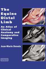 The Equine Distal Limb An Atlas of Clinical Anatomy and Comparative Imaging cover image
