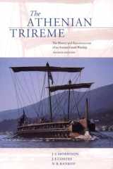 The Athenian Trireme The History and Reconstruction of an Ancient Greek Warship cover image