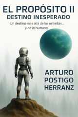 El propósito II: Destino inesperado (Spanish Edition) cover image