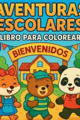 Aventuras escolares - Libro para colorear cover image
