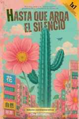 Hasta que arda el silencio (Spanish Edition) cover image
