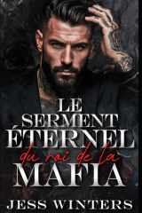 Le serment éternel du roi de la mafia - Une romance d'âmes soeurs et d'héritage cover image