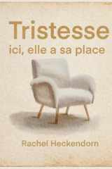 Tristesse, ici elle a sa place (French Edition) cover image