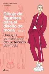 Dibujo de figurines para el diseño de moda Vol. 2: Una guía completa del dibujo técnico de moda cover image