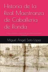 Historia de la Real Maestranza de Caballería de Ronda: Origen, evolución y función de una institución nobiliaria andaluza (Spanish Edition) cover image