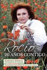 Rocío, 20 años contigo: 20 crónicas de las personas que mas le conocieron a ROCIO JURADO cover image