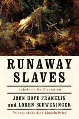 Runaway Slaves Rebels on the Plantation cover image