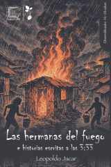 Las hermanas del fuego e historias escritas a las 3: 33 (Germinal) (Spanish Edition) cover image