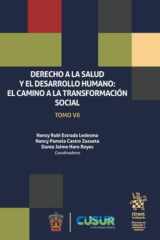 Derecho a la salud y el desarrollo humano: el camino a transformación social tomo VII cover image