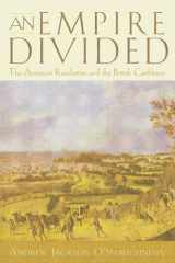 An Empire Divided The American Revolution and the British Caribbean cover image