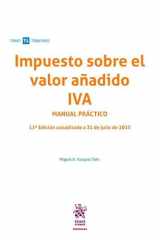 Impuesto sobre el valor añadido IVA Manual práctico 11ª Edición actualizada a 31 de julio de 2025 cover image