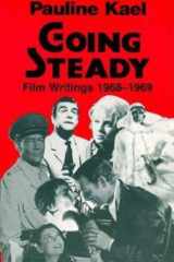 Going Steady: Film Writings 1968-1969 cover image