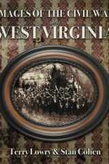 Images of the Civil War in West Virginia cover image
