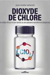 Diossido di cloro Una cura economica ed efficace o una sostanza mortalmente pericolosa? cover image