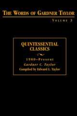 The Words of Gardner Taylor Quintessential Classics, 1980 to Present cover image