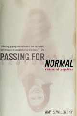Passing for Normal A Memoir of Compulsion cover image