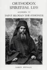 Orthodox Spiritual Life According to Saint Silouan the Athonite cover image