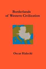 Borderlands of Western Civilization: A History of East Central Europe cover image