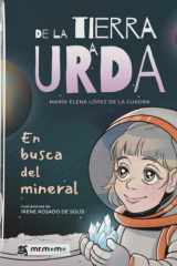 De la tierra a Urda: En busca del mineral (Spanish Edition) cover image