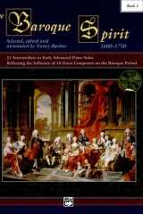 The Baroque Spirit (1600--1750), Bk 2 21 Intermediate to Early Advanced Piano Solos Reflecting the Influence of 16 Composers on the Baroque Period, Book and CD cover image