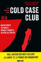 Cold Case Club: Quatre mères de famille mènent l'enquête... au péril de leur vie cover image