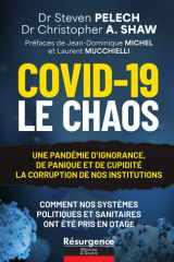 Covid-19 - Le Chaos - Une pandémie d'ignorance, de panique et de cupidité - La corruption de nos institutions cover image