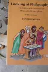 Looking at Philosophy The Unbearable Heaviness of Philosophy Made Lighter cover image