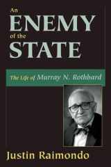 An Enemy of the State: The Life of Murray N. Rothbard cover image