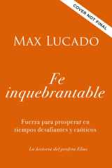Sé Fuerte Y Valiente Mantente Firme En Tiempos de Enojo, Inestabilidad Y Agotamiento cover image