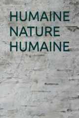 humaine nature humaine (French Edition) cover image