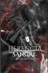 Herencia de sangre: Crónicas de sangre y fuego (Spanish Edition) cover image